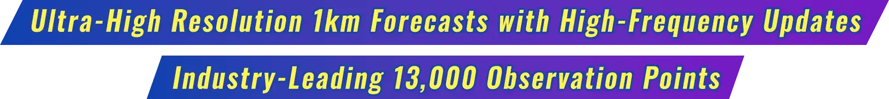 Ultra-High Resolution 1km Forecasts with High-Frequency Updates, Japan’s Most Extensive Network of 13,000 Observation Points