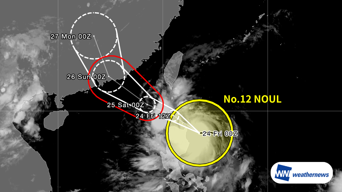 【台風12号 NOUL】フィリピン北部沖を通過後、中国広東~福建沿岸に上陸へ